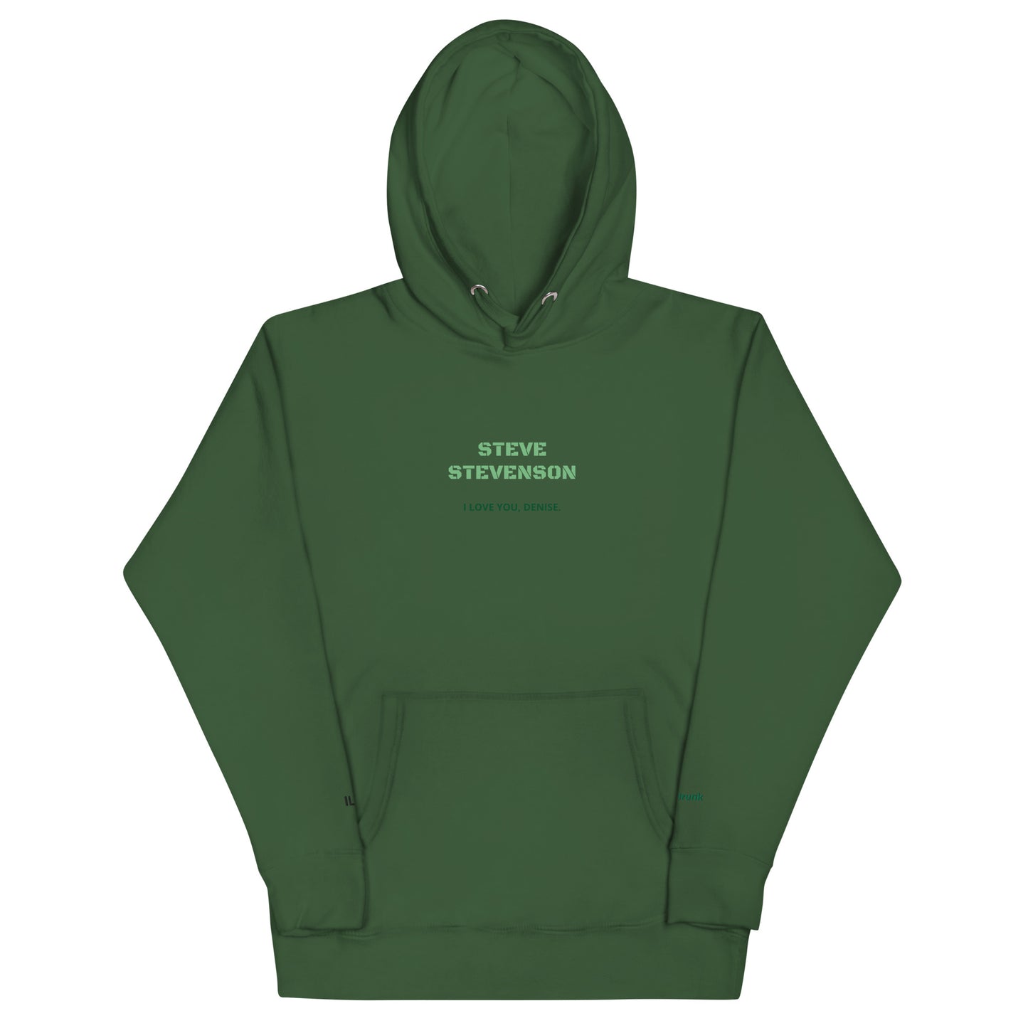 Hoodie - I Love You Denise