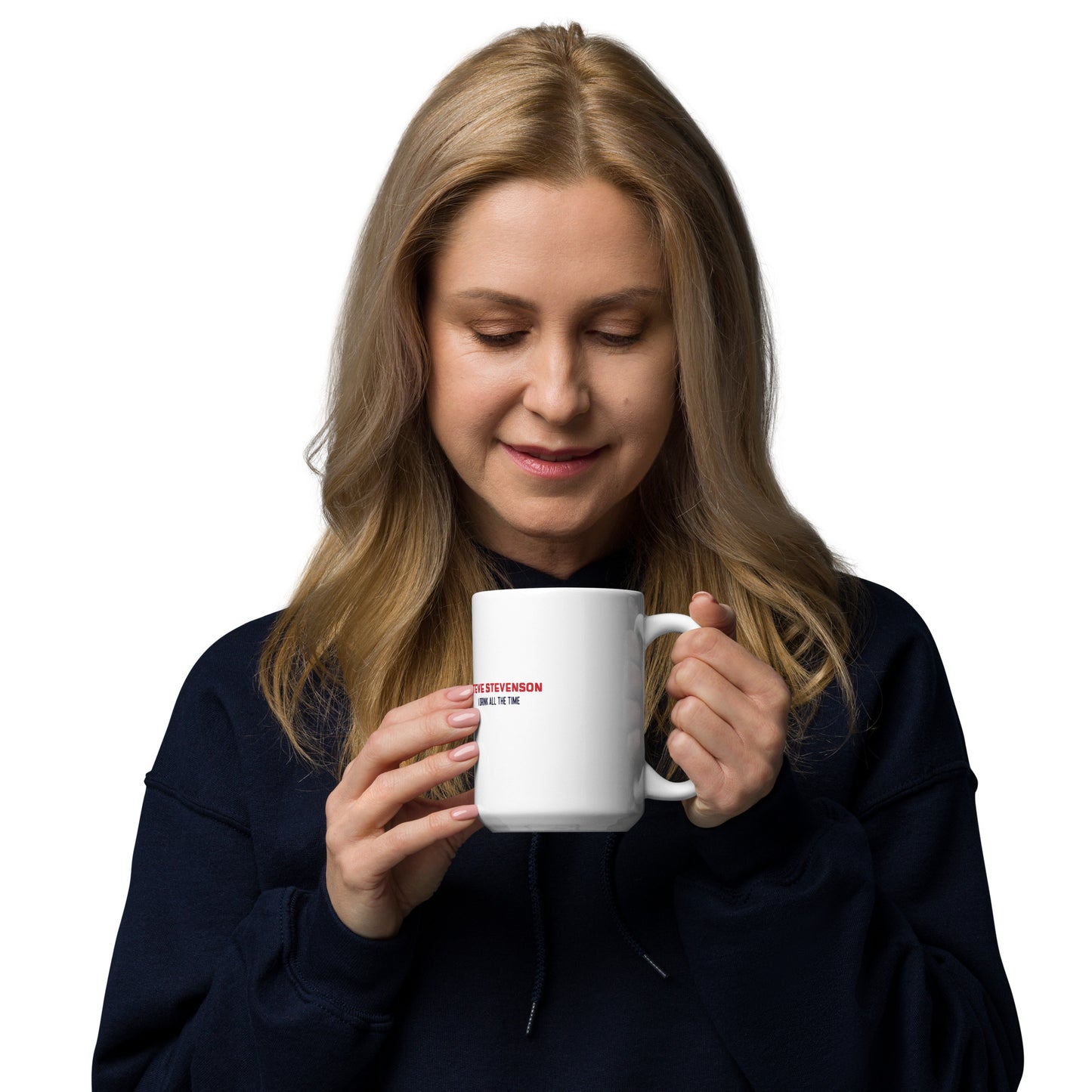 Coffee Mug - I Drink All The Time